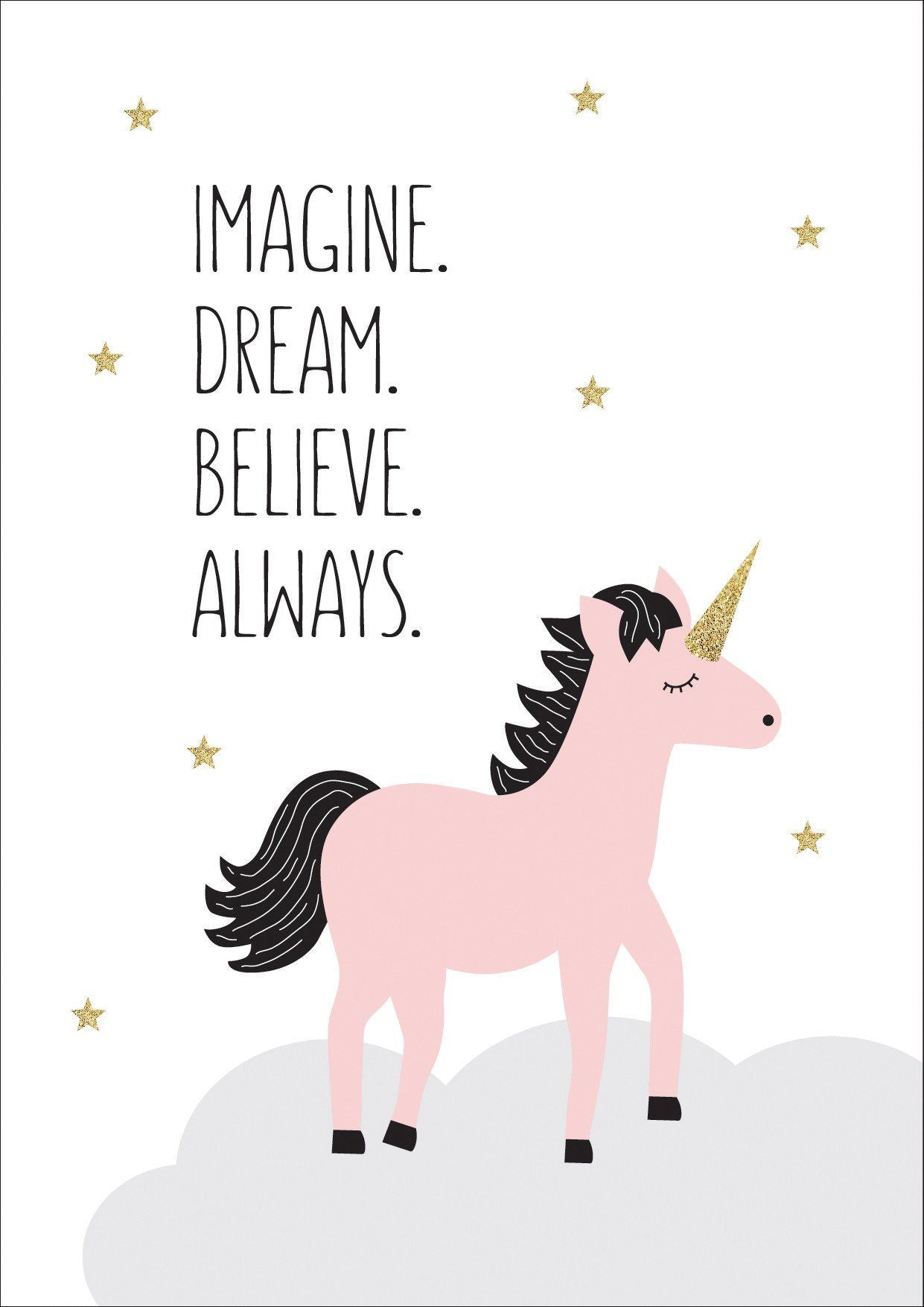 Imagine Dream Believe Always